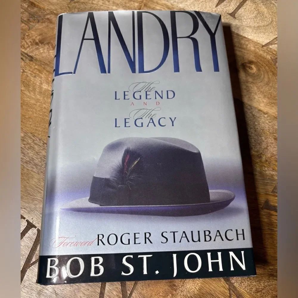 Landry: The Legend and the Legacy Book by Bob St. John Hardback Book Dust Cover